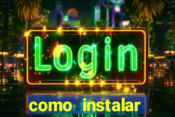 como instalar fortune tiger